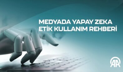 AA, Medyada Yapay Zeka Etik Kullanım Rehberi Hazırladı