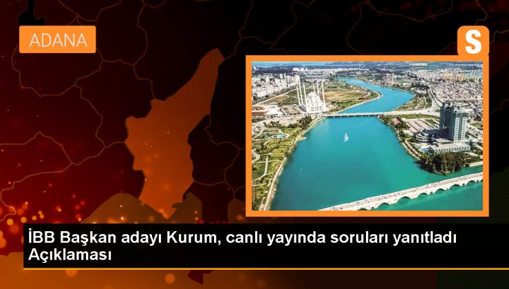 İBB Başkan adayı Kurum, canlı yayında soruları yanıtladı Açıklaması